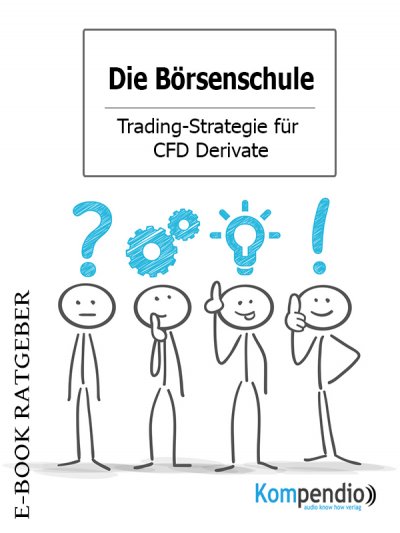 'Cover von Die Börsenschule – Trading-Strategie für CFD Derivate'-Cover