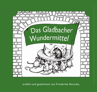 'Cover von Das Gladbacher Wundermittel'-Cover