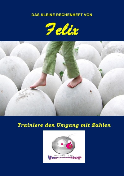 'Cover von Das kleine Rechenheft von Felix'-Cover