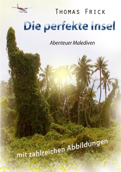 'Cover von Die perfekte Insel'-Cover