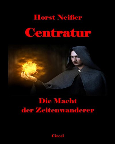 'Cover von Centratur II: Die Macht der Zeitenwanderer'-Cover