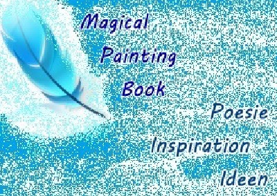 'Cover von Magical Painting Book – Poesie – Inspiration – Ideen'-Cover