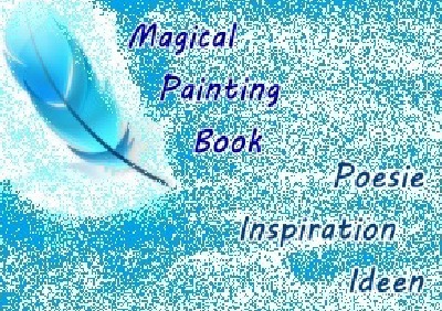 'Cover von Magical Painting Book – Poesie – Inspiration – Ideen'-Cover