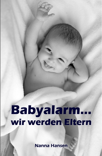 'Cover von Babyalarm…wir werden Eltern'-Cover