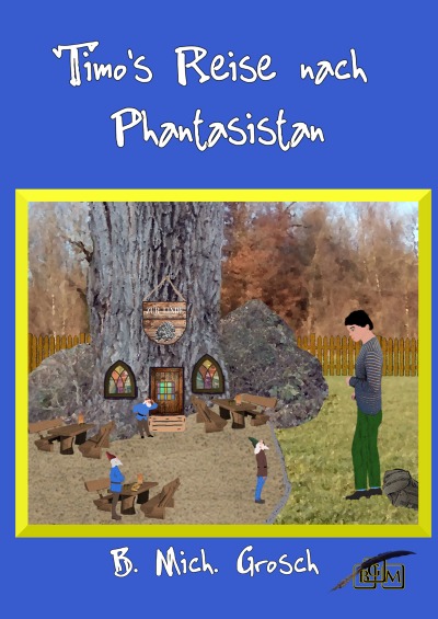 'Cover von Timo’s Reise nach Phantasistan'-Cover