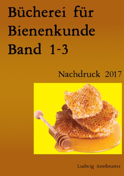 'Cover von Bücherei für Bienenkunde Band 1-3'-Cover