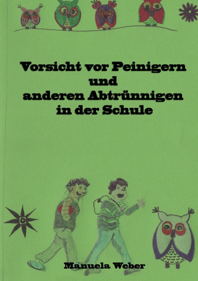 'Cover von Vorsicht vor Peinigern und anderen Abtrünnigen in der Schule'-Cover