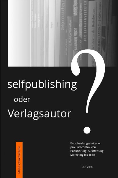 'Cover von Selfpublishing oder Verlagsautor?'-Cover