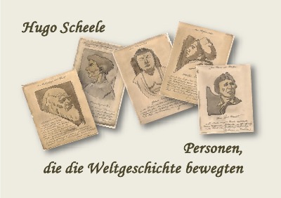 'Cover von Hugo Scheele  Personen der Weltgeschichte'-Cover