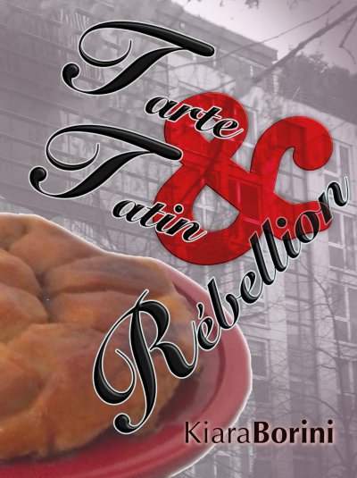 'Cover von Tarte Tatin und Rébellion'-Cover