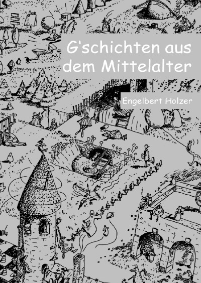 'Cover von G’schichten aus dem Mittelalter'-Cover