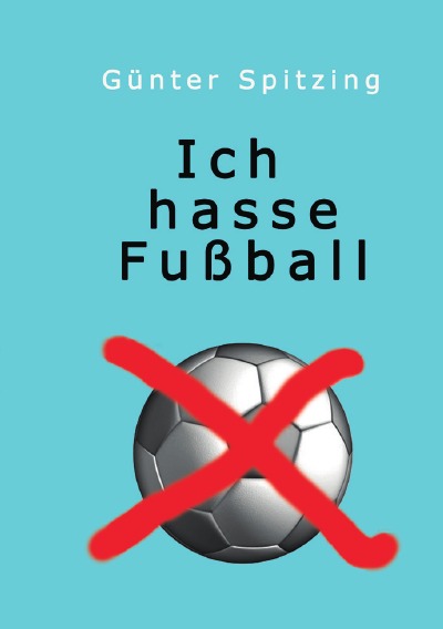 'Cover von Ich hasse Fußball'-Cover