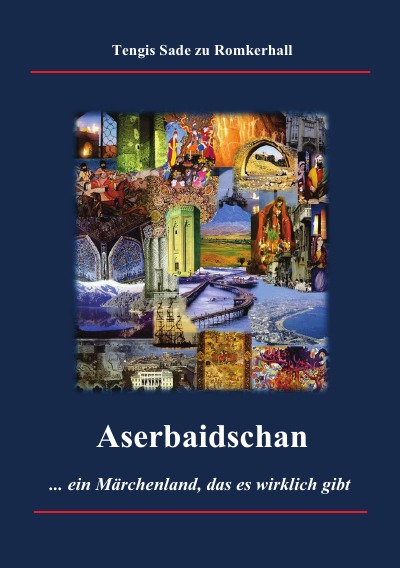 'Cover von Aserbaidschan – ein Märchenland, das es wirklich gibt'-Cover