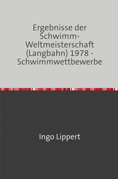 'Cover von Ergebnisse der Schwimm-Weltmeisterschaft (Langbahn) 1978 – Schwimmwettbewerbe'-Cover