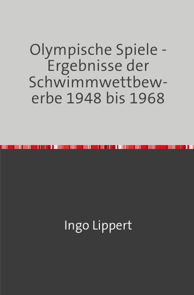 'Cover von Olympische Spiele – Ergebnisse der Schwimmwettbewerbe 1948 bis 1968'-Cover