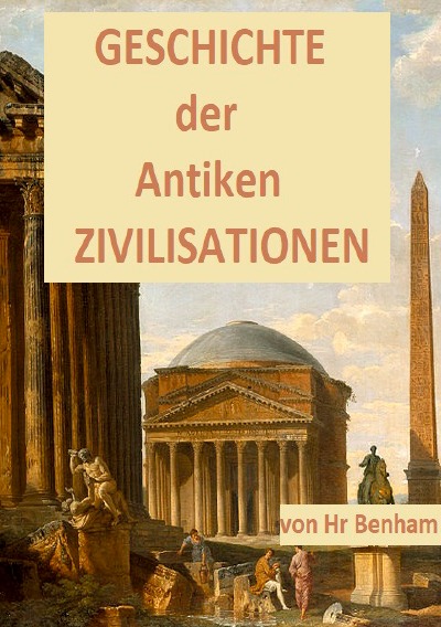 'Cover von GESCHICHTE  der ANTIKEN ZIVILISATIONEN'-Cover