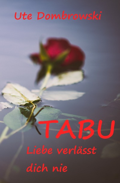 'Cover von Tabu Liebe verlässt dich nie'-Cover