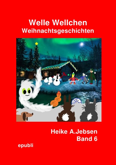 'Cover von Welle Wellchen  Weihnachtsgeschichten    Band 6'-Cover