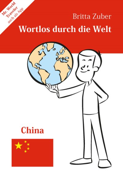 'Cover von Wortlos durch die Welt – China'-Cover