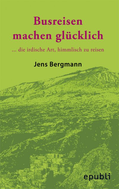 'Cover von BUSREISEN MACHEN GLÜCKLICH'-Cover