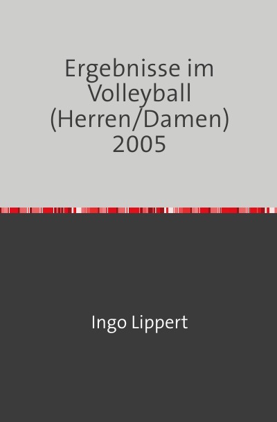 'Cover von Ergebnisse im Volleyball (Herren/Damen) 2005'-Cover