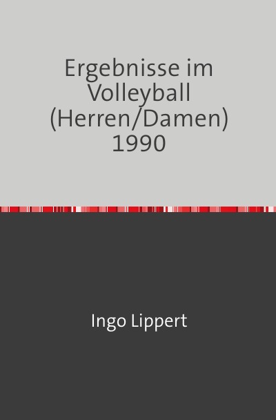 'Cover von Ergebnisse im Volleyball (Herren/Damen) 1990'-Cover