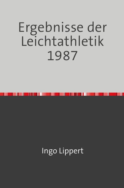 'Cover von Ergebnisse der Leichtathletik 1987'-Cover