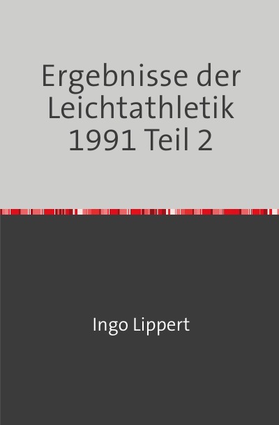 'Cover von Ergebnisse der Leichtathletik 1991 Teil 2'-Cover