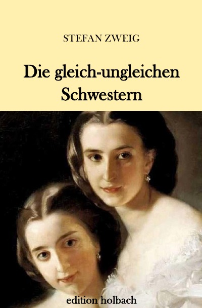 'Cover von Die gleich-ungleichen Schwestern'-Cover