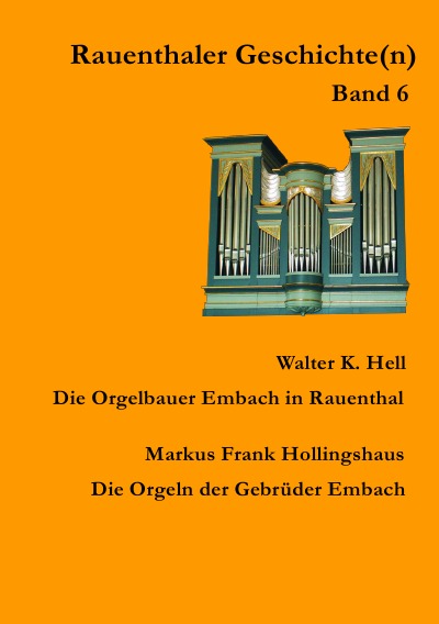 'Cover von Die Orgelbauer Embach in Rauenthal'-Cover