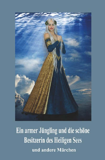 'Cover von Ein armer Jüngling und die schöne  Besitzerin des Heiligen Sees'-Cover