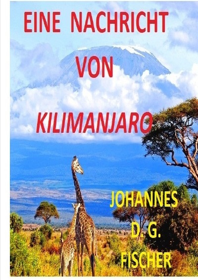 'Cover von Eine Nachricht von Kilimanjaro'-Cover