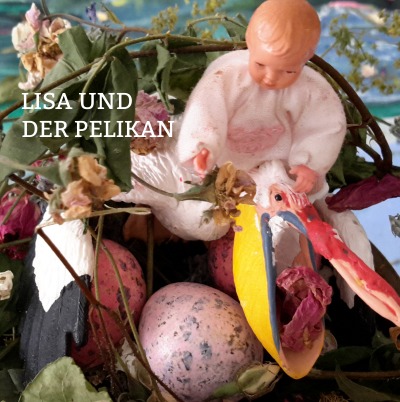 'Cover von Lisa und der Pelikan'-Cover