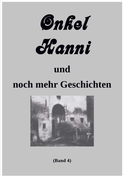 'Cover von Onkel Hanni, Band 4'-Cover