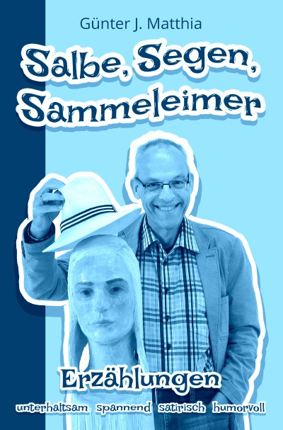 'Cover von Salbe, Segen, Sammeleimer'-Cover