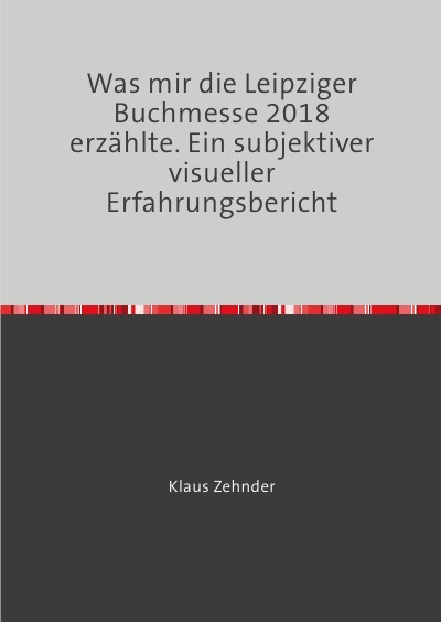 'Cover von Was mir die Leipziger Buchmesse 2018 erzählte.'-Cover