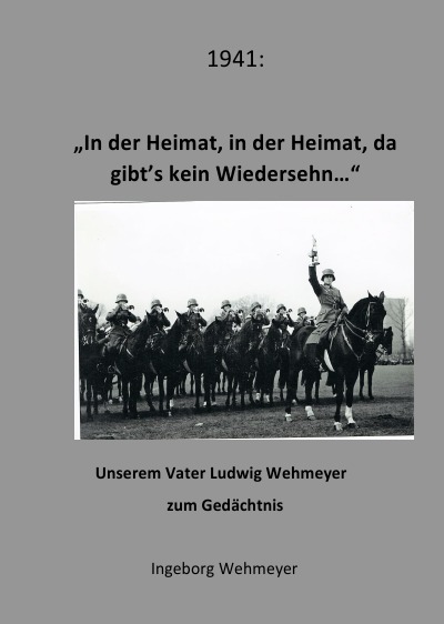 'Cover von 1941: In der Heimat, in der Heimat, da gibt’s kein Wiedersehn'-Cover