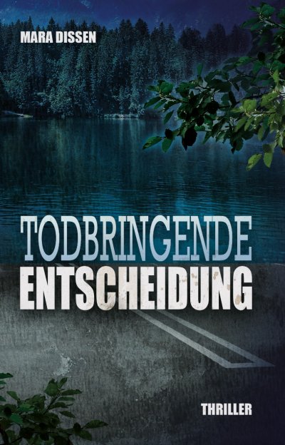 'Cover von Todbringende Entscheidung'-Cover