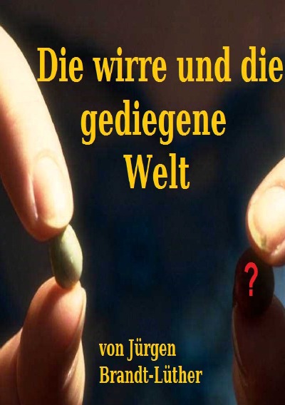 'Cover von Die wirre und die gediegene Welt'-Cover