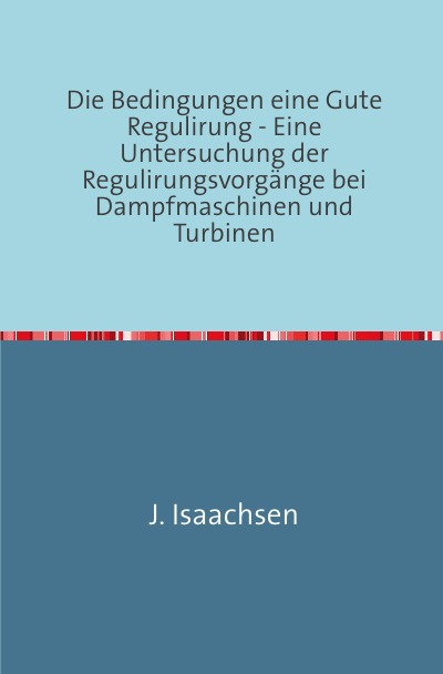 'Cover von Die Bedingungen für eine Gute Regulirung'-Cover