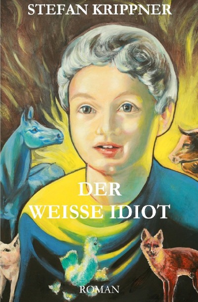 'Cover von Der weiße Idiot'-Cover