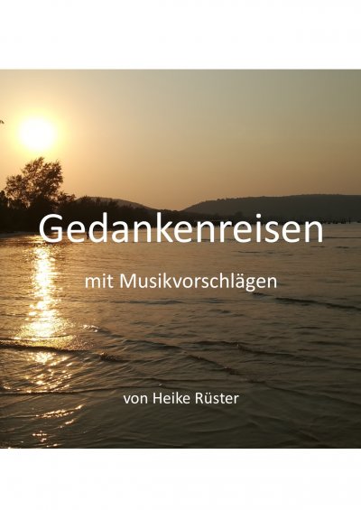 'Cover von Gedankenreisen mit Musikvorschlägen'-Cover