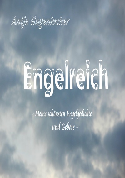 'Cover von Engelreich – meine schönsten Engelgedichte und Gebete'-Cover