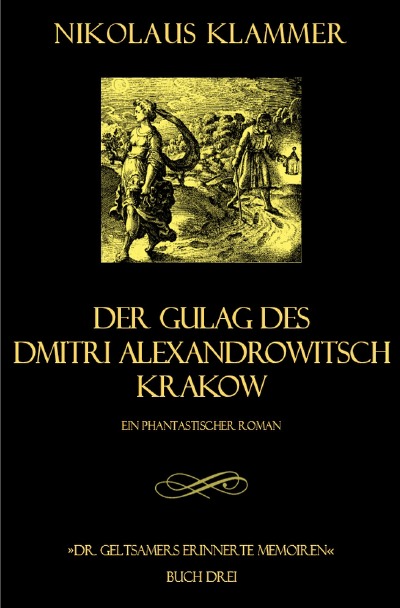 'Cover von Dr. Geltsamers erinnerte Memoiren – Teil 3'-Cover