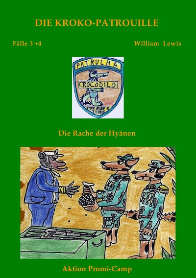 'Cover von Die Kroko-Patrouille Band 2: Die Rache der Hyänen'-Cover