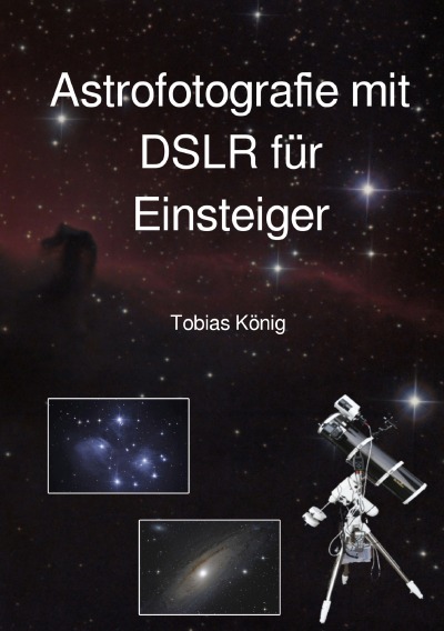 'Cover von Astrofotografie mit DSLR für Einsteiger'-Cover