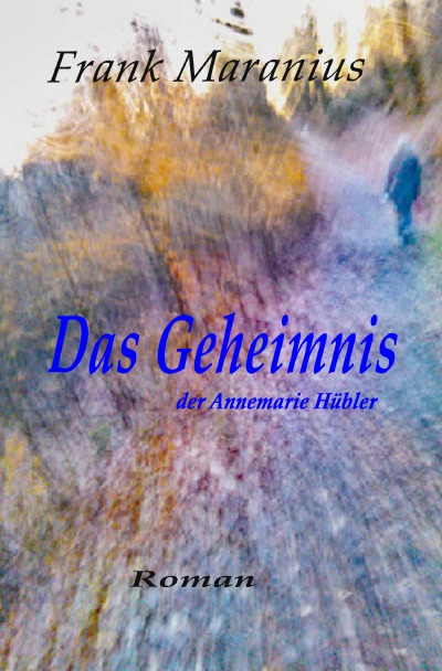 'Cover von Das Geheimnis der Annemarie Hübler'-Cover