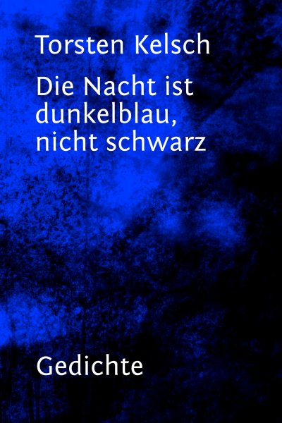 'Cover von Die Nacht ist dunkelblau, nicht schwarz'-Cover