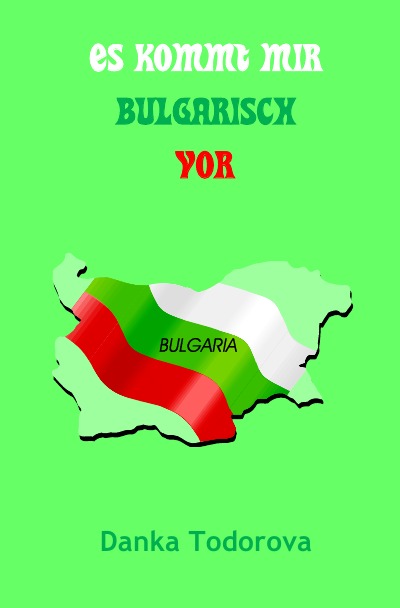 'Cover von Es kommt mir bulgarisch vor'-Cover