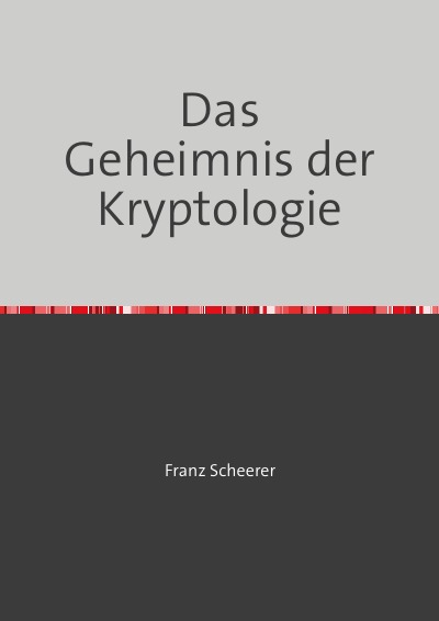 'Cover von Das Geheimnis der Kryptologie'-Cover